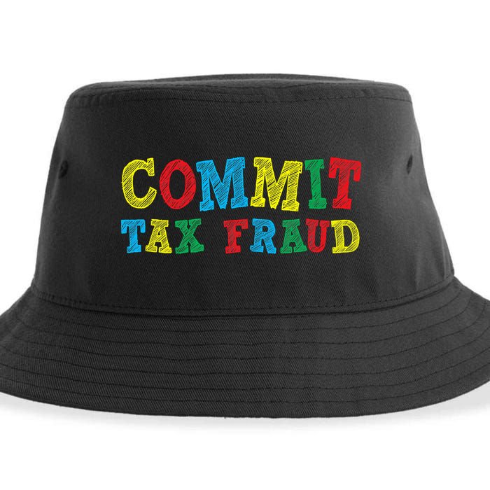 Commit Tax Fraud Funny Sustainable Bucket Hat