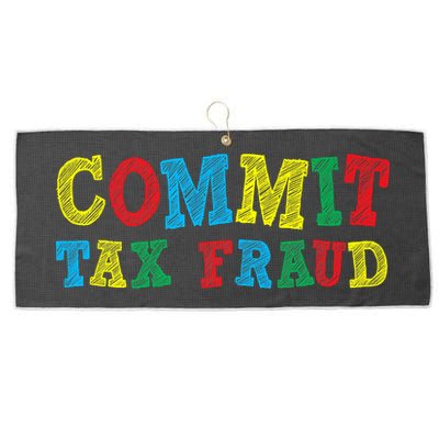 Commit Tax Fraud Funny Large Microfiber Waffle Golf Towel