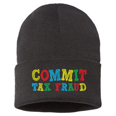 Commit Tax Fraud Funny Sustainable Knit Beanie