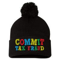 Commit Tax Fraud Funny Pom Pom 12in Knit Beanie