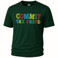 Commit Tax Fraud Funny Performance Shirt