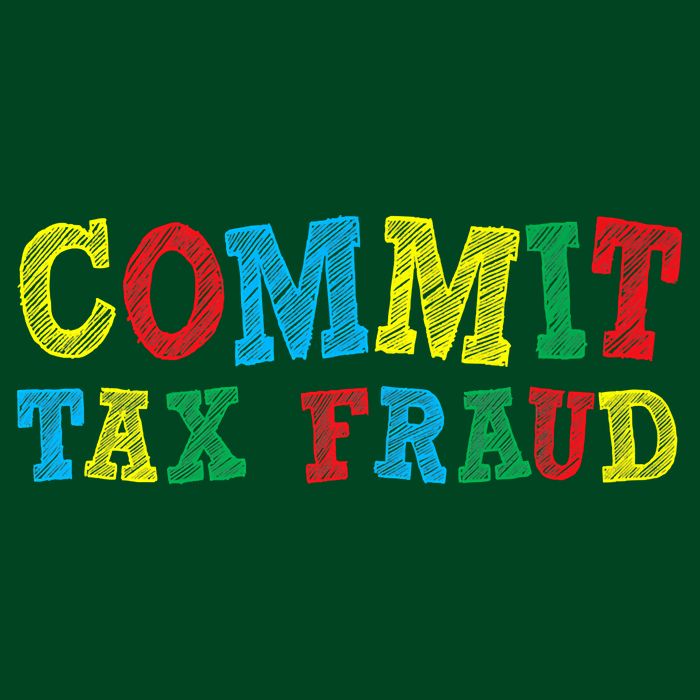 Commit Tax Fraud Funny Premium T-Shirt