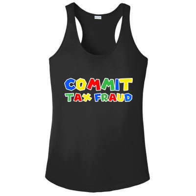 Commit Tax Fraud Funny Ladies PosiCharge Competitor Racerback Tank