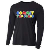 Commit Tax Fraud Funny Cooling Performance Long Sleeve Crew