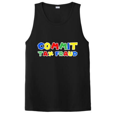 Commit Tax Fraud Funny PosiCharge Competitor Tank