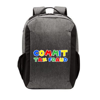 Commit Tax Fraud Funny Vector Backpack