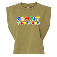 Commit Tax Fraud Funny Garment-Dyed Women's Muscle Tee