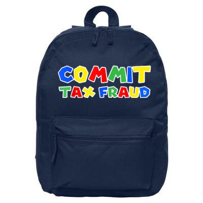 Commit Tax Fraud Funny 16 in Basic Backpack