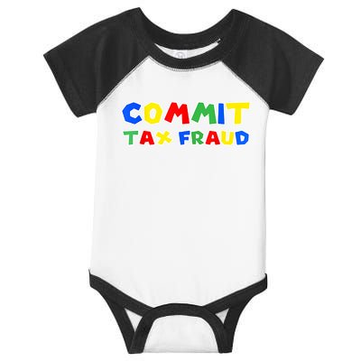 Commit Tax Fraud Funny Infant Baby Jersey Bodysuit