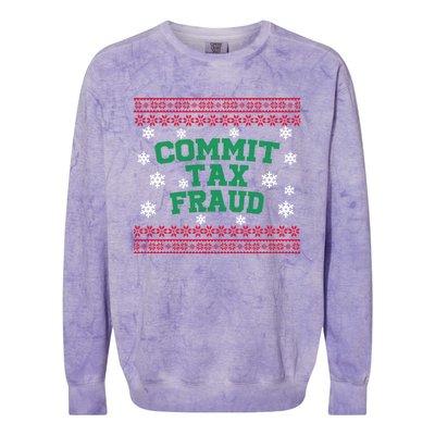 Commit Tax Fraud Ugly Christmas Tacky Holiday Colorblast Crewneck Sweatshirt