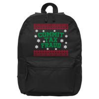 Commit Tax Fraud Ugly Christmas Tacky Holiday 16 in Basic Backpack