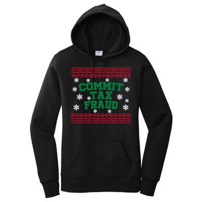 Commit Tax Fraud Ugly Christmas Tacky Holiday Women's Pullover Hoodie