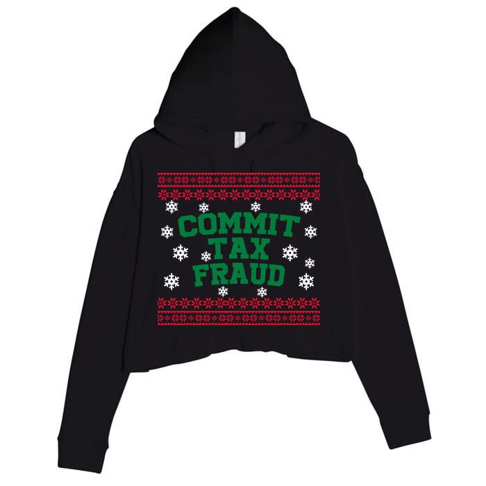 Commit Tax Fraud Ugly Christmas Tacky Holiday Crop Fleece Hoodie