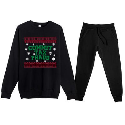 Commit Tax Fraud Ugly Christmas Tacky Holiday Premium Crewneck Sweatsuit Set