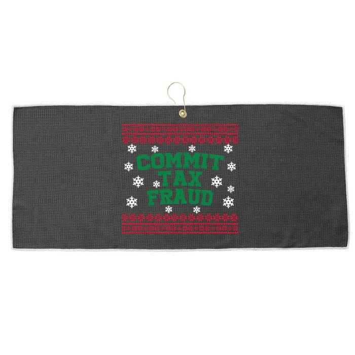 Commit Tax Fraud Ugly Christmas Tacky Holiday Large Microfiber Waffle Golf Towel
