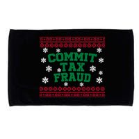 Commit Tax Fraud Ugly Christmas Tacky Holiday Microfiber Hand Towel