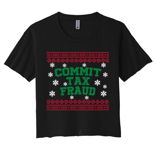 Commit Tax Fraud Ugly Christmas Tacky Holiday Crop Top