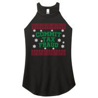 Commit Tax Fraud Ugly Christmas Tacky Holiday Women's Perfect Tri Rocker Tank