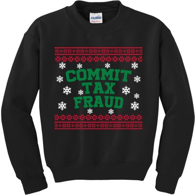 Commit Tax Fraud Ugly Christmas Tacky Holiday Kids Sweatshirt
