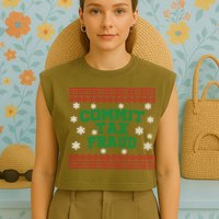 Commit Tax Fraud Ugly Christmas Tacky Holiday Garment-Dyed Women's Muscle Tee