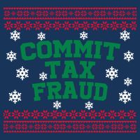 Commit Tax Fraud Ugly Christmas Tacky Holiday Infant Baby Jersey Bodysuit