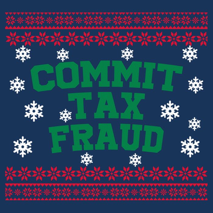 Commit Tax Fraud Ugly Christmas Tacky Holiday Infant Baby Jersey Bodysuit