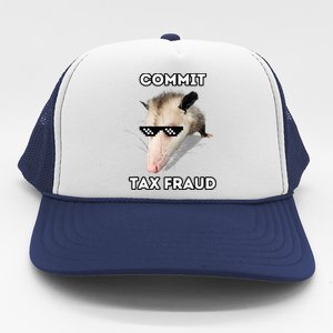 Commit Tax Fraud Trucker Hat