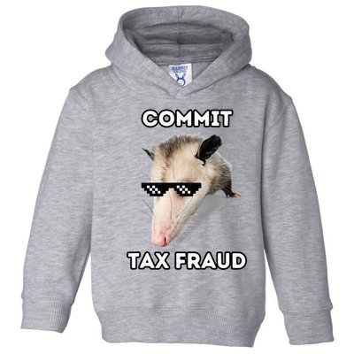 Commit Tax Fraud Toddler Hoodie