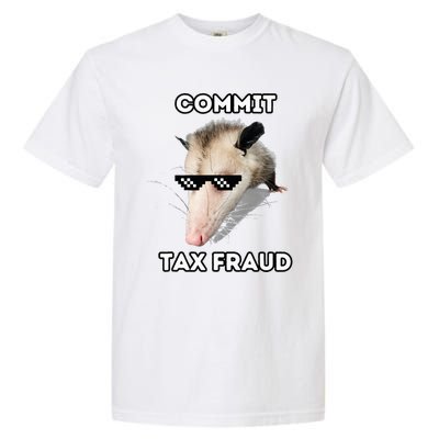 Commit Tax Fraud Garment-Dyed Heavyweight T-Shirt