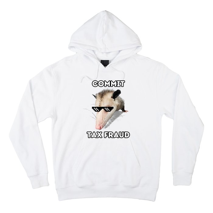 Commit Tax Fraud Hoodie