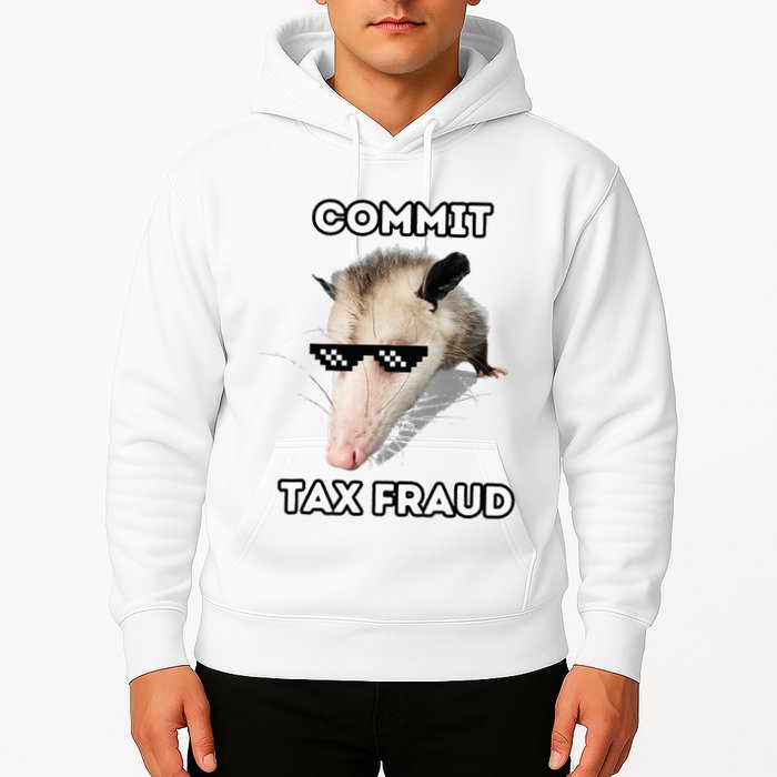 Commit Tax Fraud Hoodie