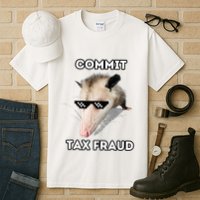 Commit Tax Fraud Tall T-Shirt