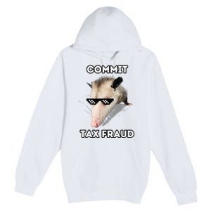 Commit Tax Fraud Premium Pullover Hoodie