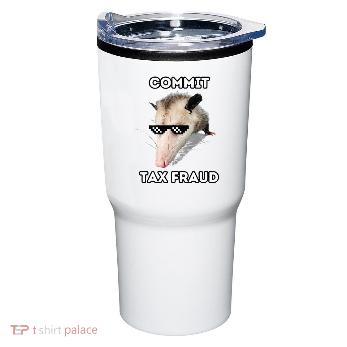 Commit Tax Fraud Tumbler