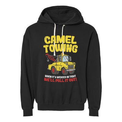 Camel Towing Funny Crude Tow Truck Recovery Workers Gift Garment-Dyed Fleece Hoodie