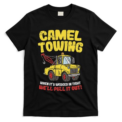 Camel Towing Funny Crude Tow Truck Recovery Workers Gift T-Shirt