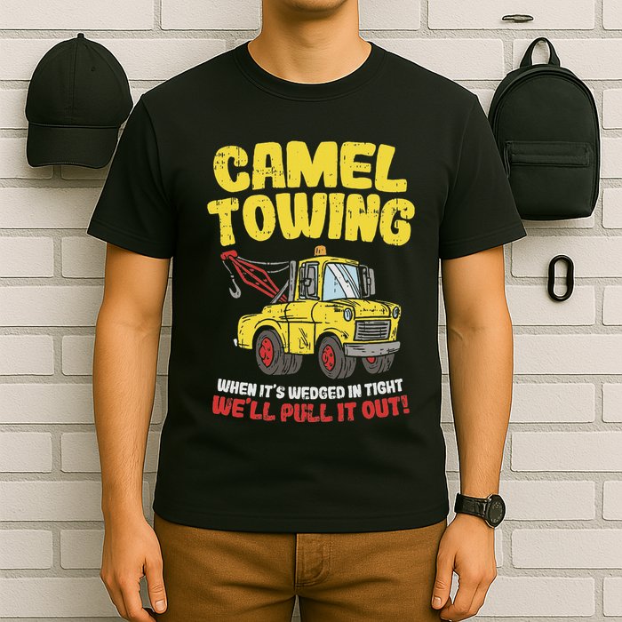 Camel Towing Funny Crude Tow Truck Recovery Workers Gift T-Shirt