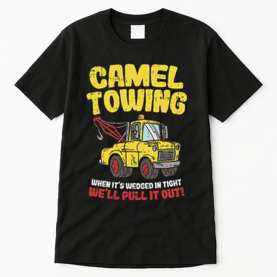 Camel Towing Funny Crude Tow Truck Recovery Workers Gift Tall T-Shirt