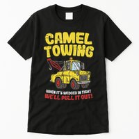 Camel Towing Funny Crude Tow Truck Recovery Workers Gift Tall T-Shirt