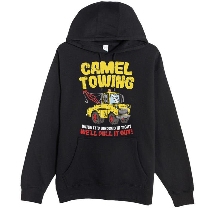 Camel Towing Funny Crude Tow Truck Recovery Workers Gift Premium Pullover Hoodie