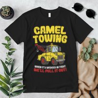 Camel Towing Funny Crude Tow Truck Recovery Workers Gift Premium T-Shirt