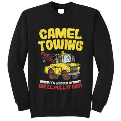 Camel Towing Funny Crude Tow Truck Recovery Workers Gift Tall Sweatshirt