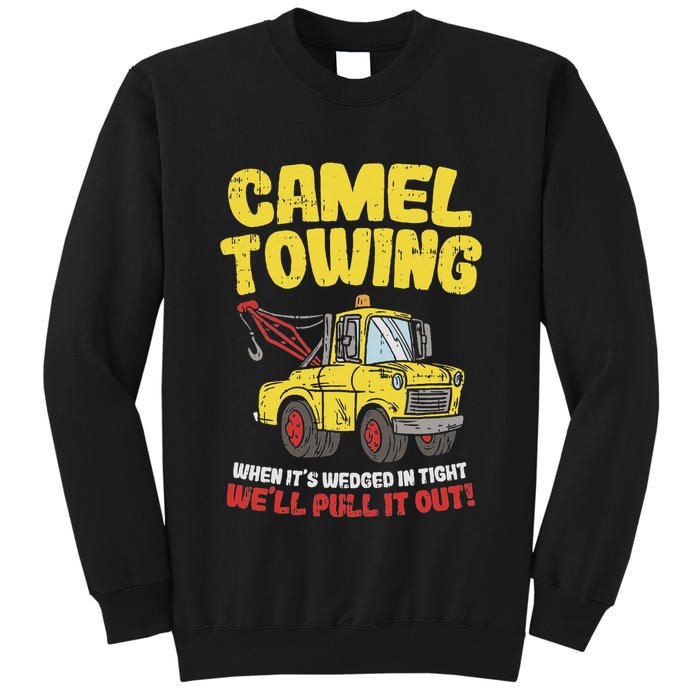 Camel Towing Funny Crude Tow Truck Recovery Workers Gift Tall Sweatshirt