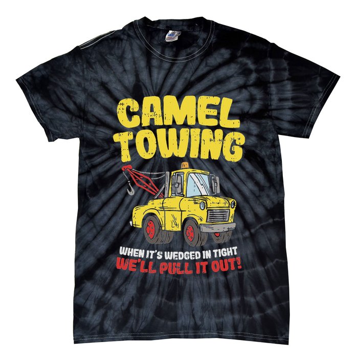 Camel Towing Funny Crude Tow Truck Recovery Workers Gift Tie-Dye T-Shirt
