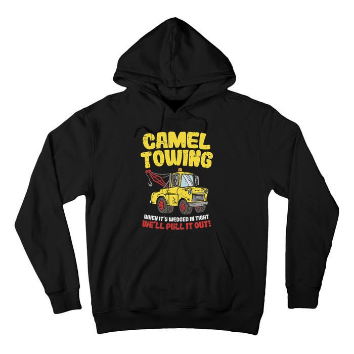 Camel Towing Funny Crude Tow Truck Recovery Workers Gift Tall Hoodie