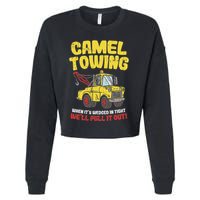 Camel Towing Funny Crude Tow Truck Recovery Workers Gift Cropped Pullover Crew