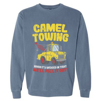 Camel Towing Funny Crude Tow Truck Recovery Workers Gift Garment-Dyed Sweatshirt