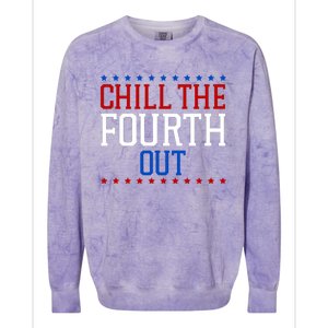 Chill The Fourth Out Funny 4th Of July Colorblast Crewneck Sweatshirt