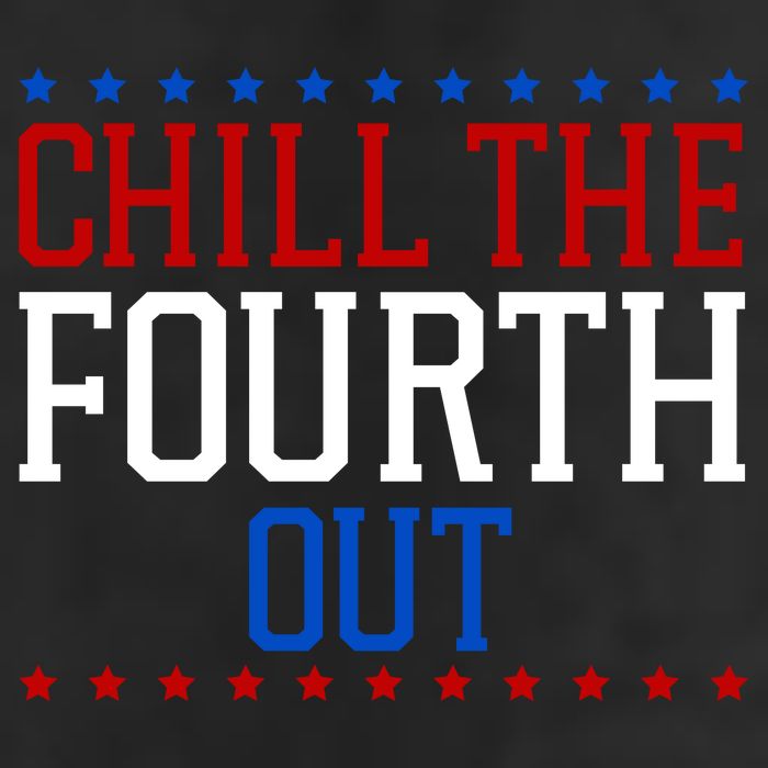 Chill The Fourth Out Funny 4th Of July 7 Panel Mesh Trucker Snapback Hat