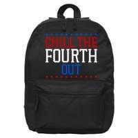 Chill The Fourth Out Funny 4th Of July 16 in Basic Backpack